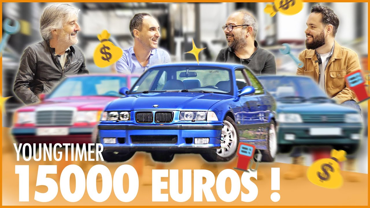 Quelle YOUNGTIMER acheter en 2025 ? (Budget max 15 000 &euro;)