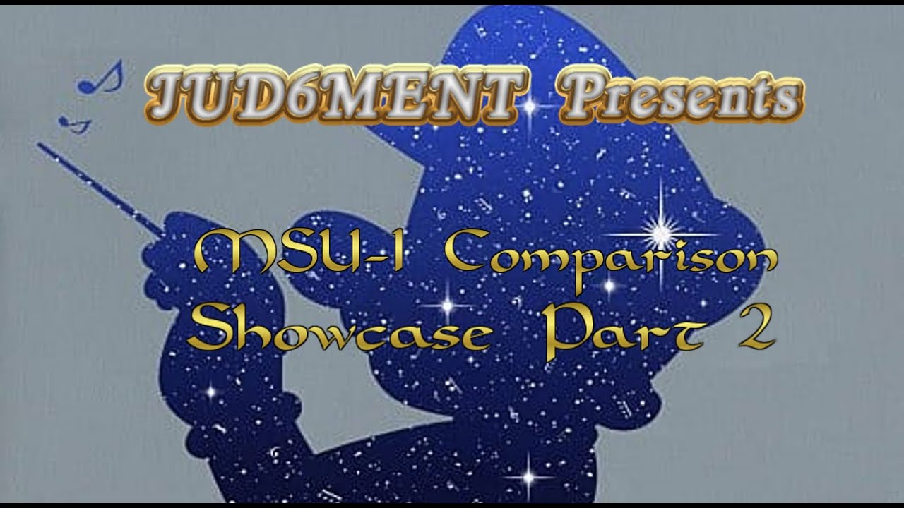 MSU-1 Comparison Showcase Part-2! SNES Enhanced CD Quality Music Rom Hacks