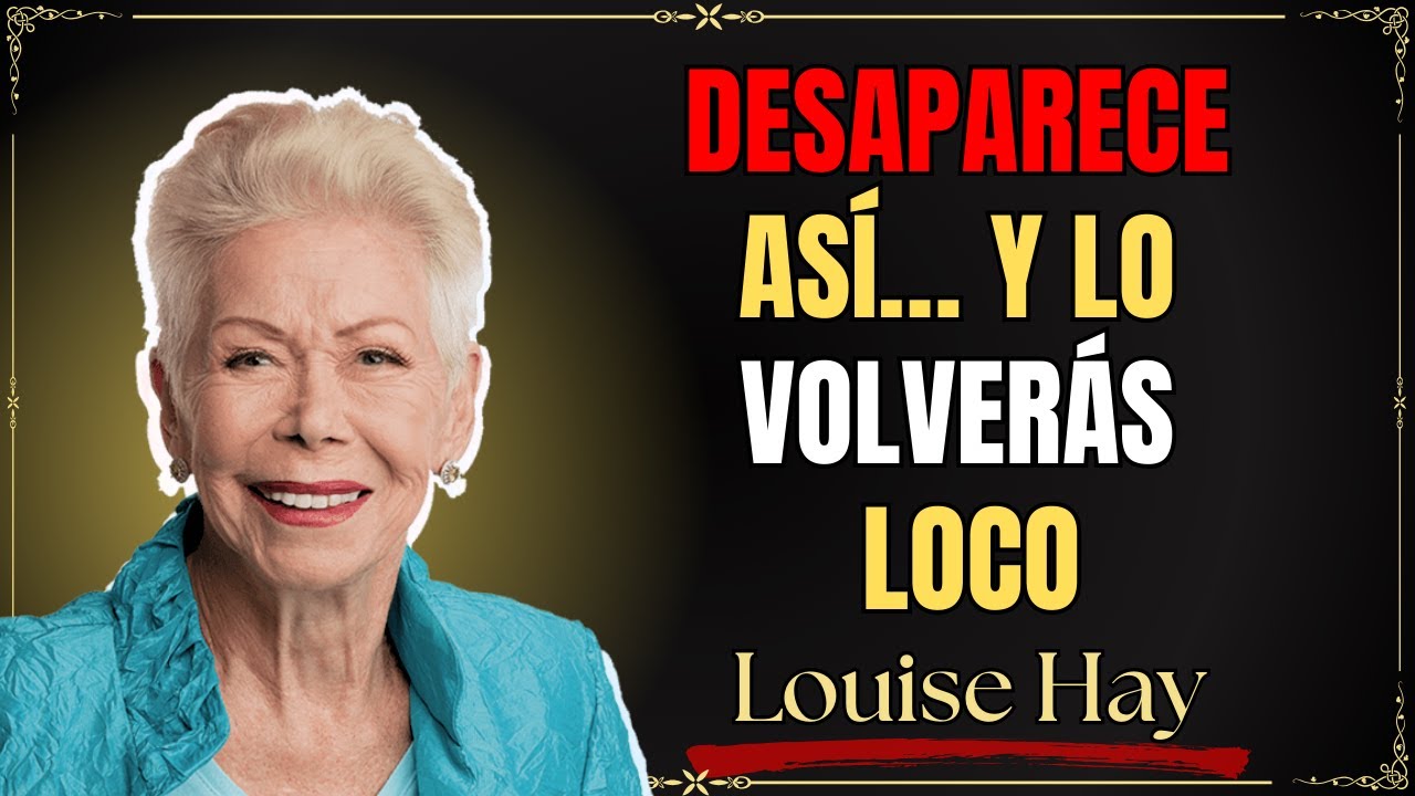 La forma más silenciosa de hacer que te extrañe | Louise Hay