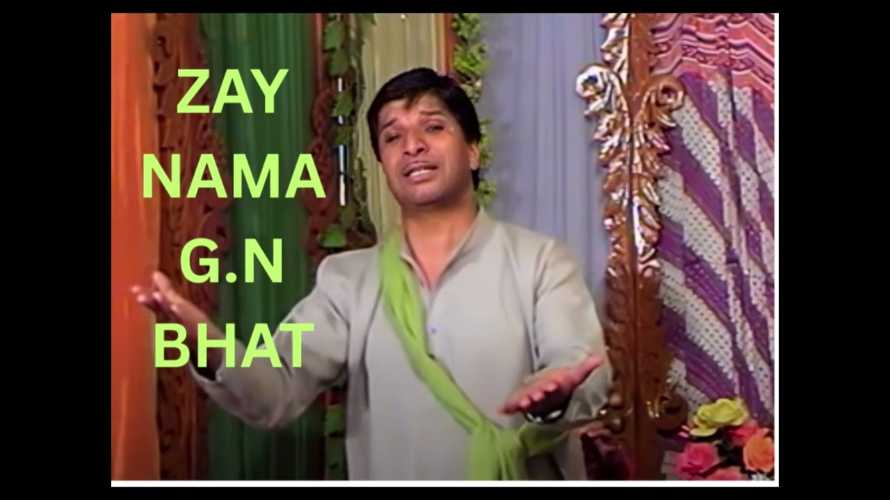 GH NABI BHAT ZAYE NAMA KASHMIRI KALAM #kashmirisong