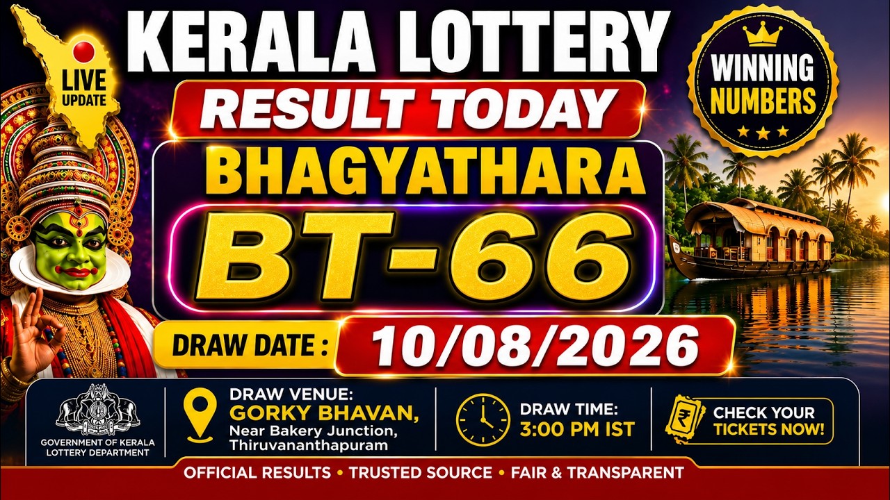 Kerala Lottery  Bhagyathara BT 66 Result Today | 10-8-2026