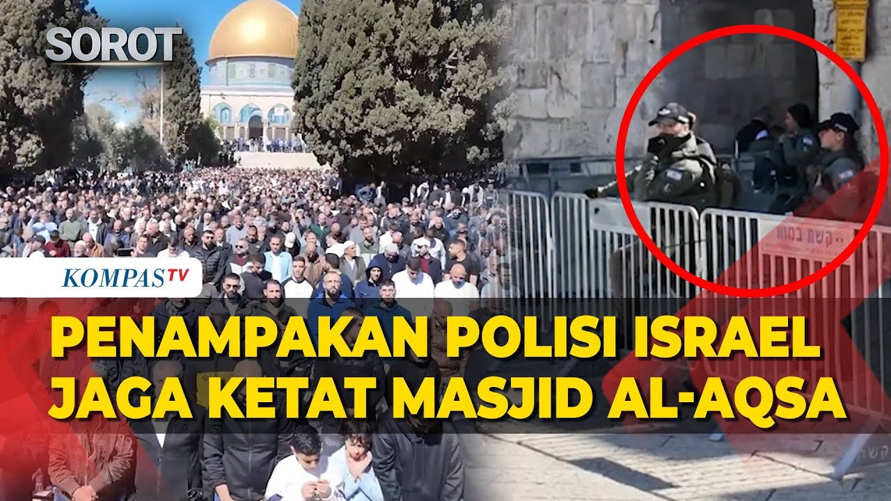 Dijaga Ketat Polisi Israel, Salat Jumat Pertama Ramadan di Masjid Al-Aqsa