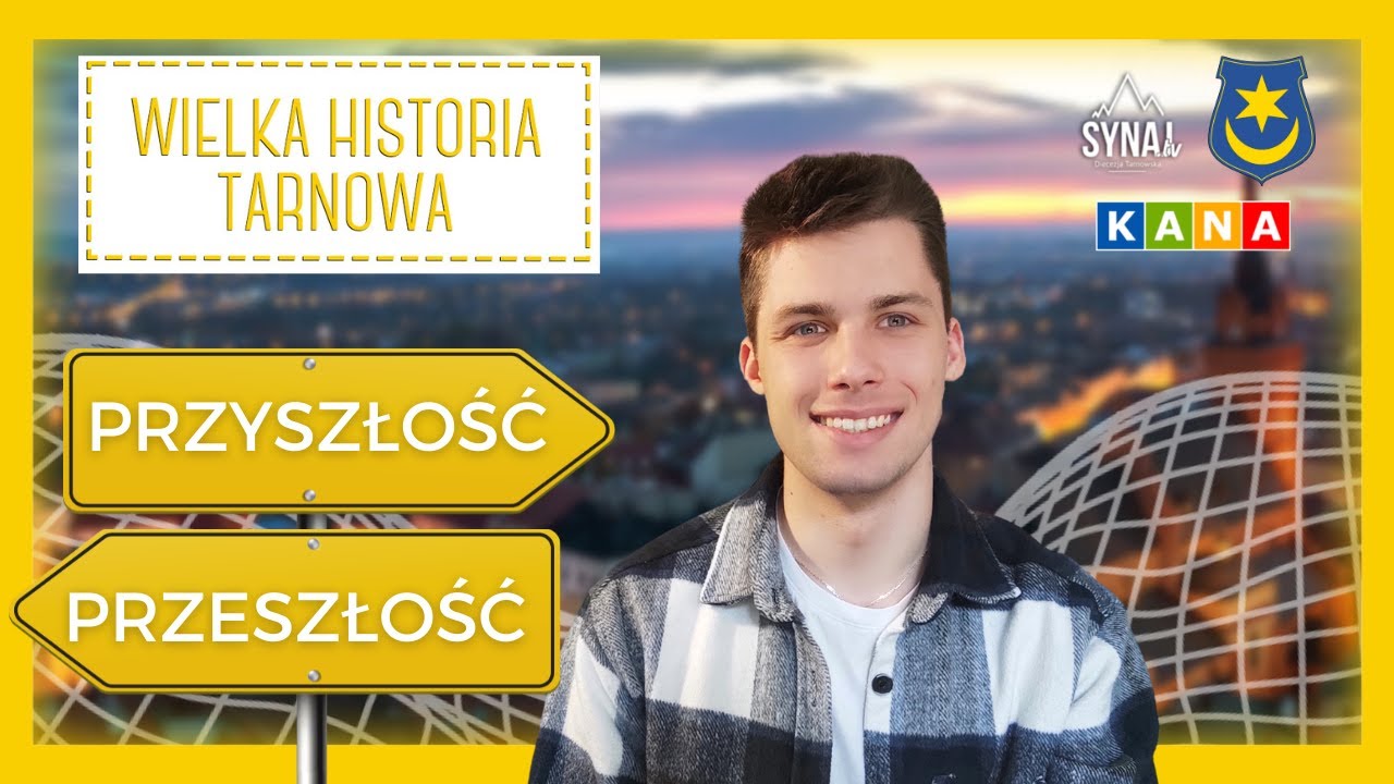 Wielka Historia Tarnowa | odc. 7 
