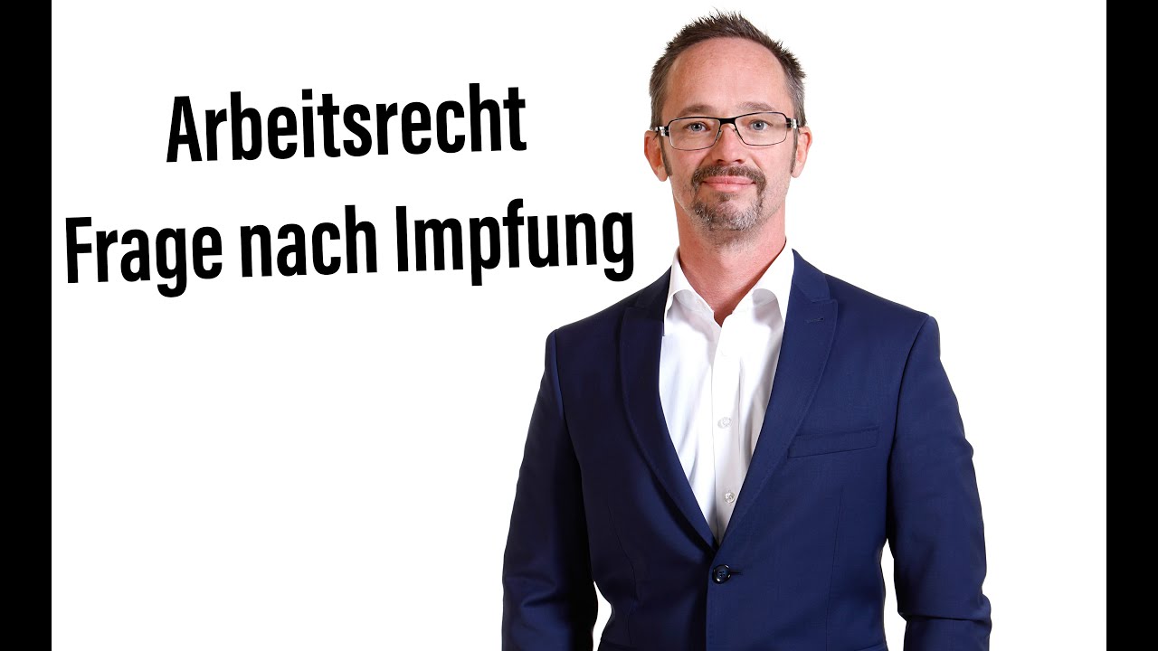 Arbeitsrecht: Frage nach Impfung zul&auml;ssig?
