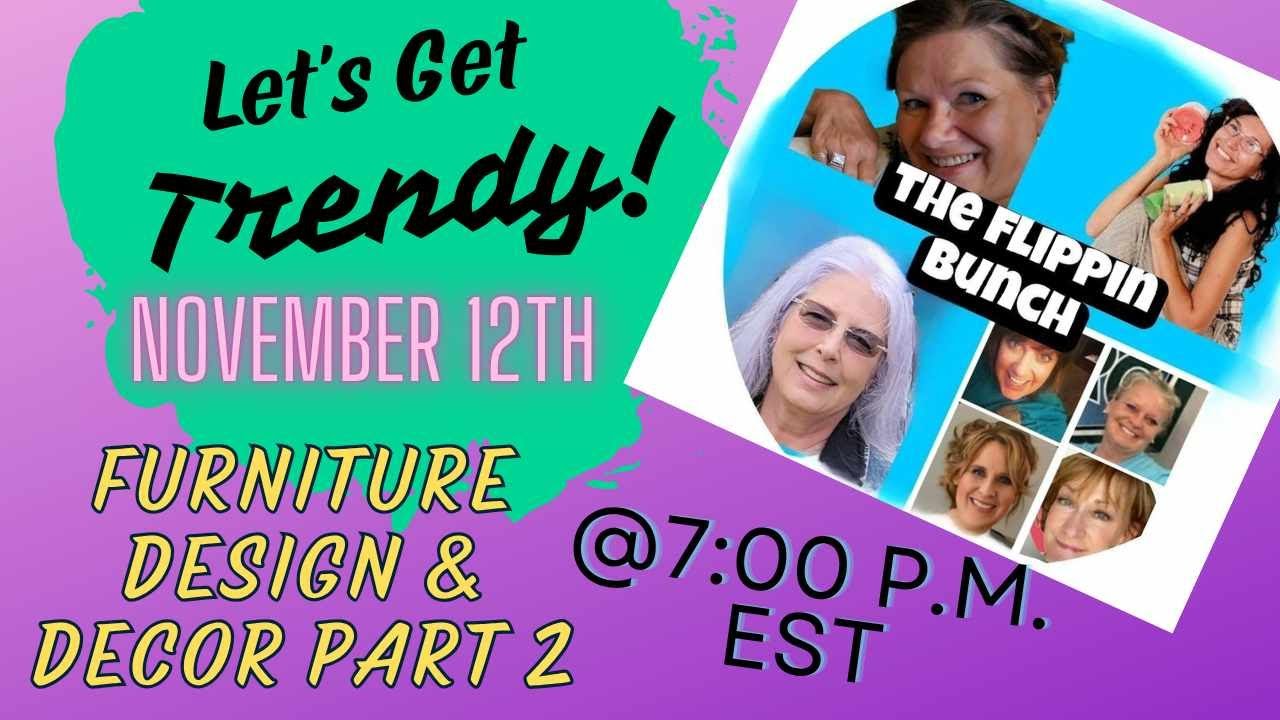 Trend Talk! Design, Decor, and Furniture PART 2!
