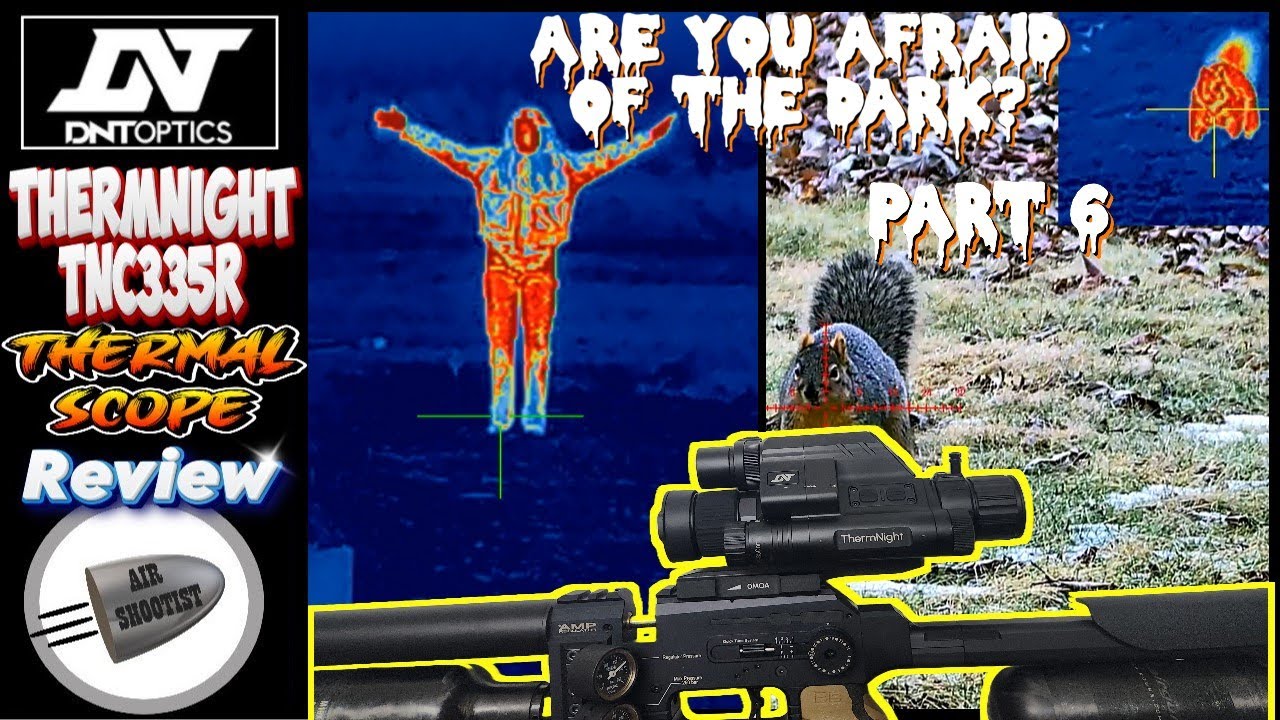 DNT Optics ThermNight TNC335R Day / Night / Thermal Rifle Scope Review & Comparison to TNC225R