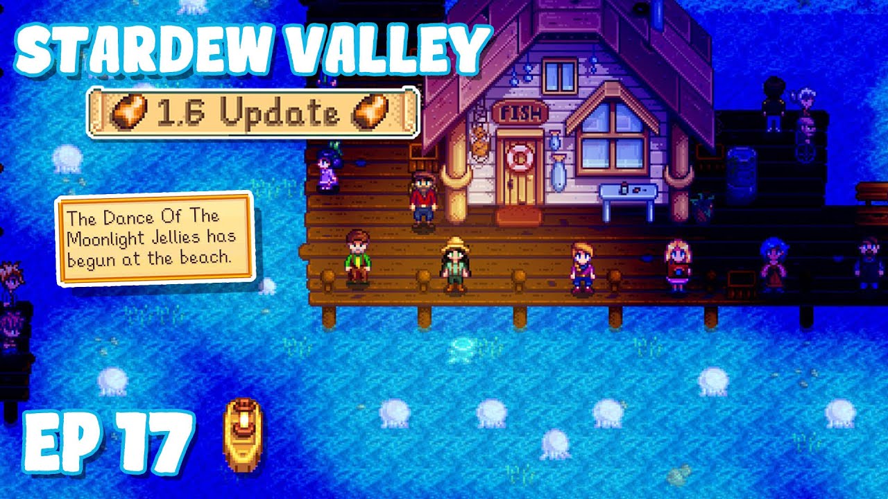 MAGIC JELLYFISH! (Stardew Valley 1.6 Let's Play) -  Ep 17