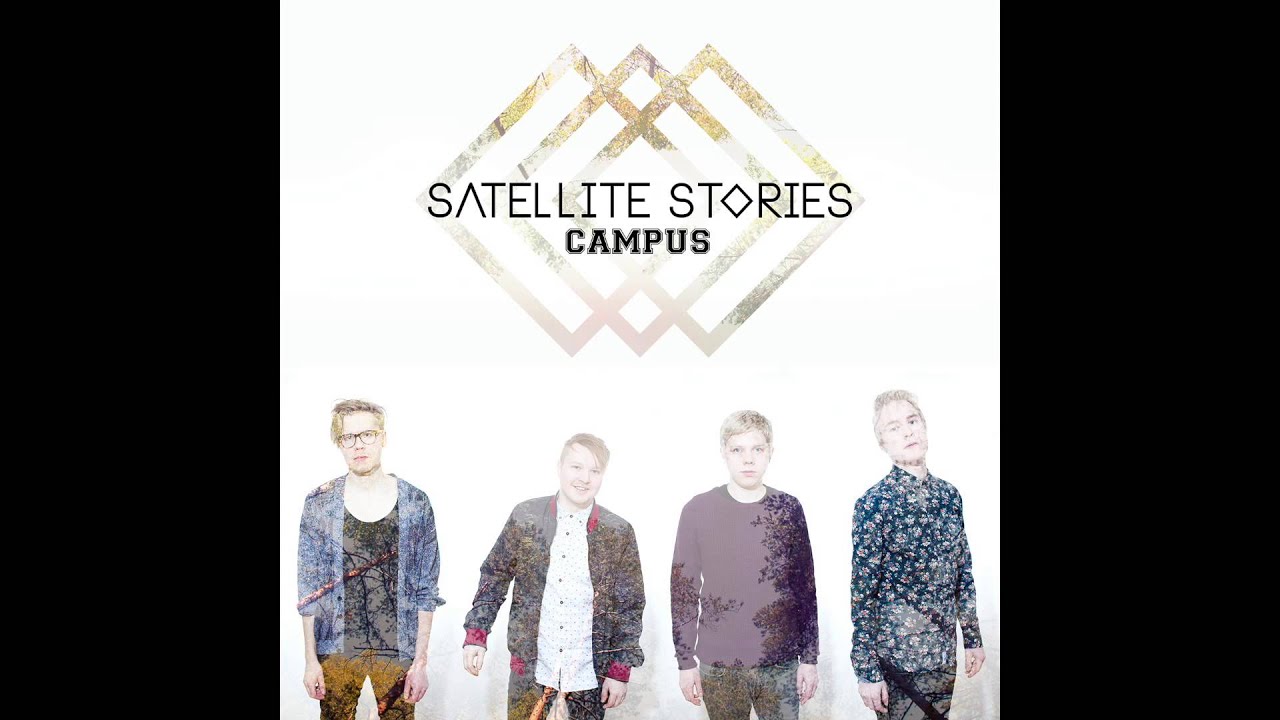 Satellite Stories - Campus (Radio Version)