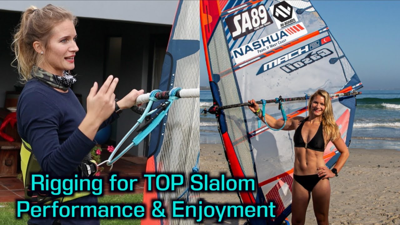 HOW TO RIG AND FINE-TUNE SEVERNE SLALOM RACE SAILS ~ For top windsurfing performance and enjoyment