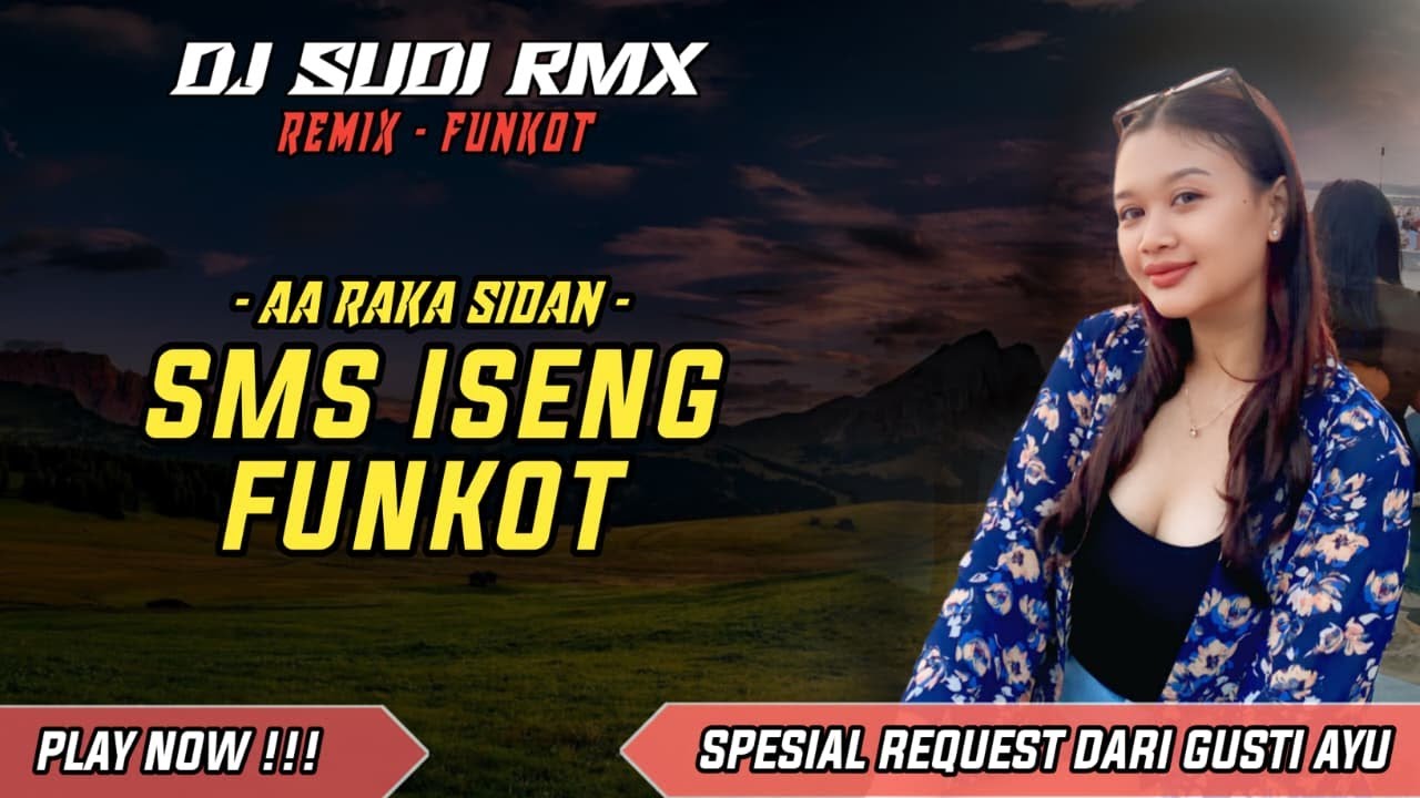 DJ SMS ISENG - AA RAKA SIDAN VIRAL TIKTOK || DJ SUDI RMX