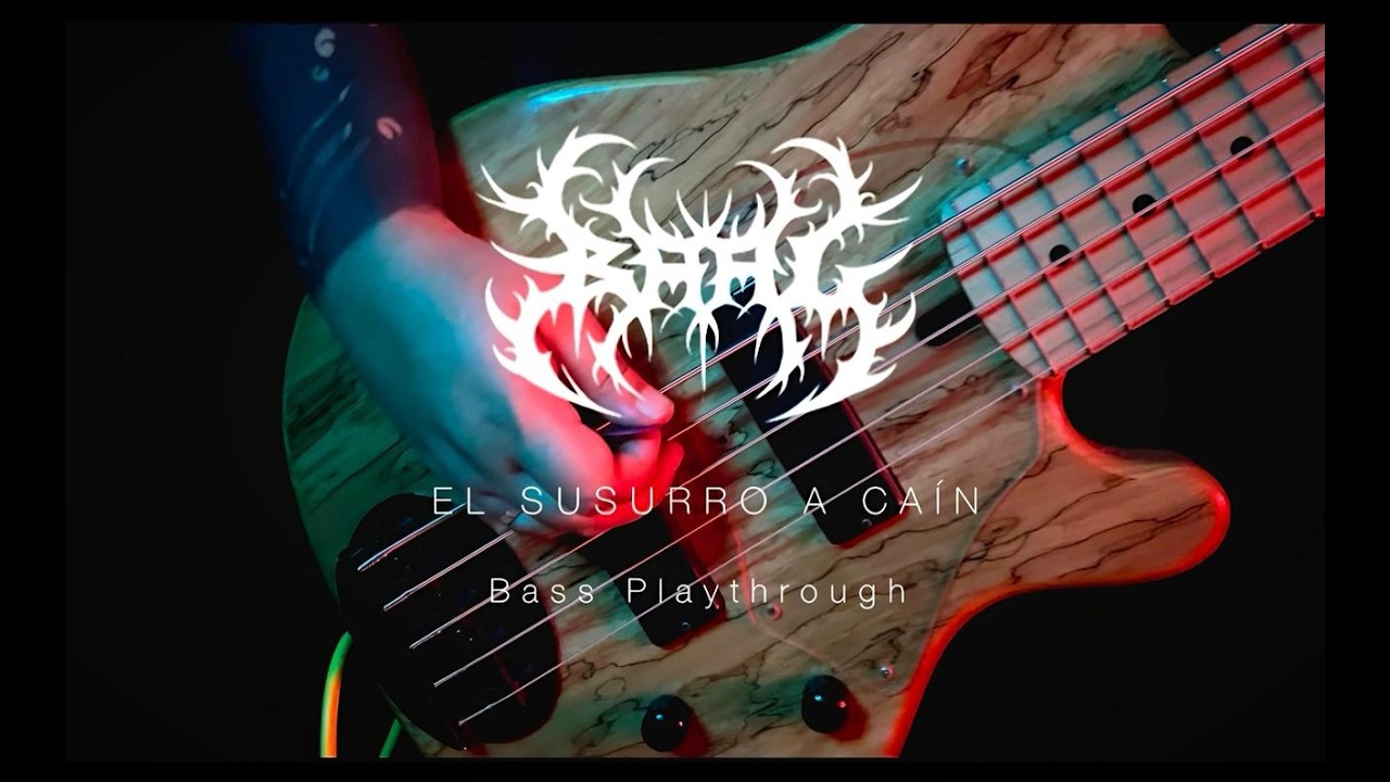 BAAL - EL SUSURRO A CAÍN (bass Playthrough) 