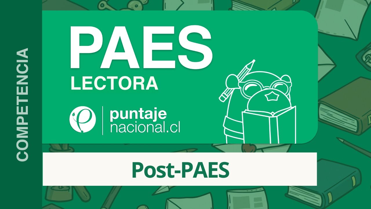 Post PAES Competencia Lectora | Puntaje Nacional