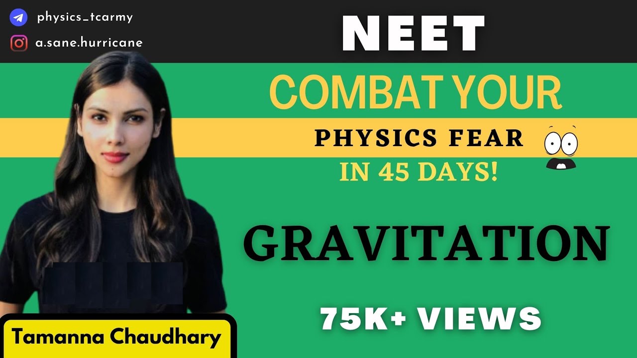 Gravitation | Combat Physics Fear in 45 Days | 130+ in Physics NEET 2021 | Tamanna Chaudhary