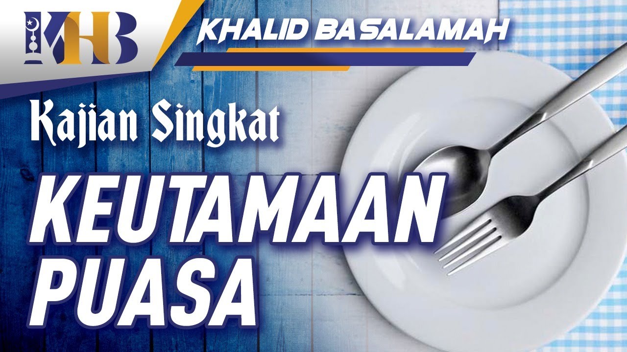 Keutamaan Puasa