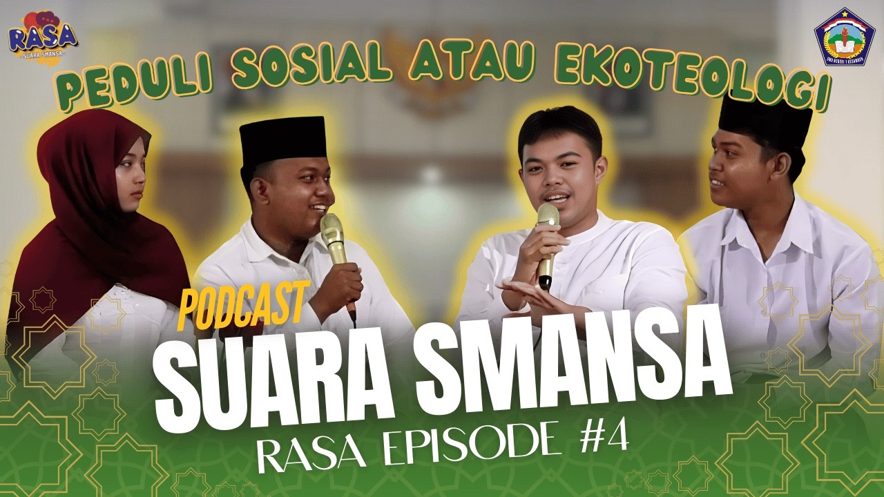 [Podcast RASA Episode 4] Ngobrol dan Cerita Seru Bareng Islamic Center SMANSA: Edisi Ramadhan