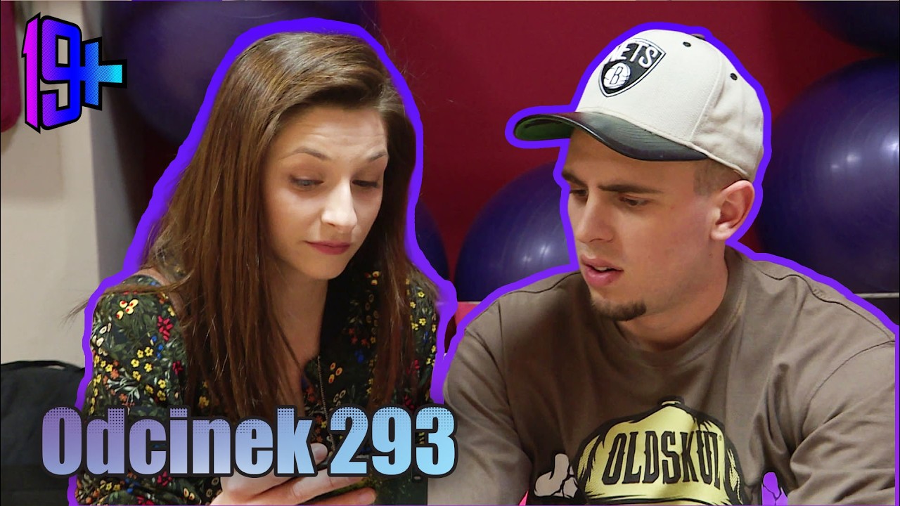 19+ | ODCINEK 293