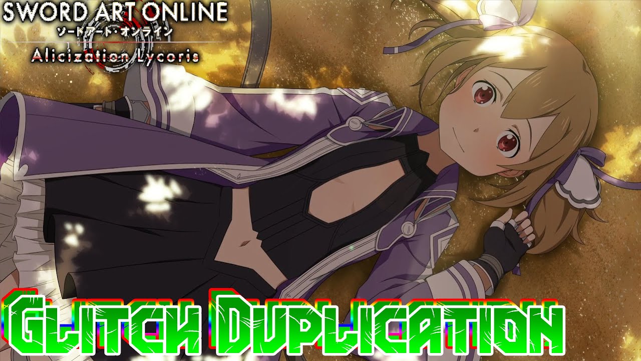 Sword Art Online Alicization Lycoris Glitch Duplication Materials Flower x999 [FR] 1080p 60Fps