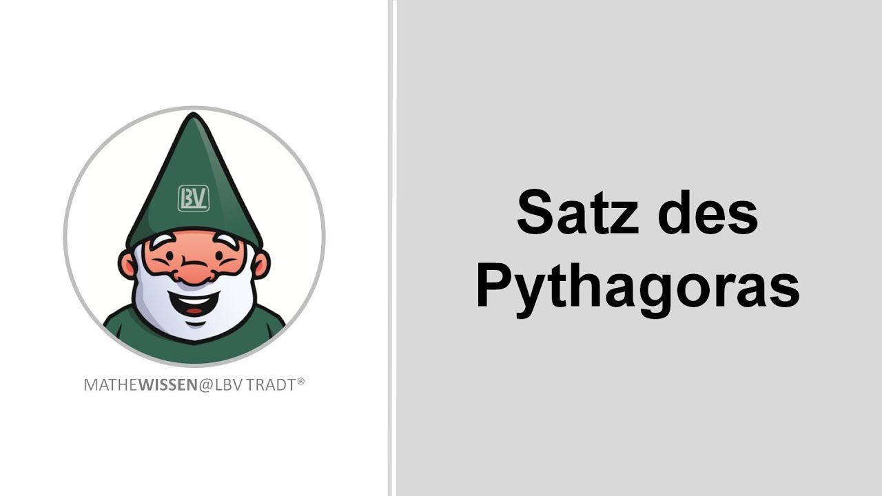 Satz des Pythagoras MatheWissen LBV Tradt [MA K01 T38]