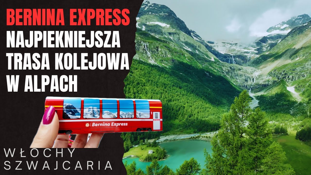 Bernina Express: Najbardziej Malownicza Trasa Kolejowa w Alpach