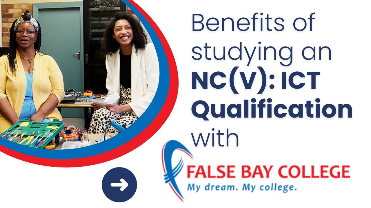 Benefits of studying an NC(V) ICT Qualification with False Bay TVET College | Careers Portal x FBC