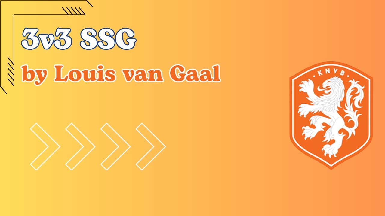 Netherlands - 3v3 SSG drill by Louis van Gaal