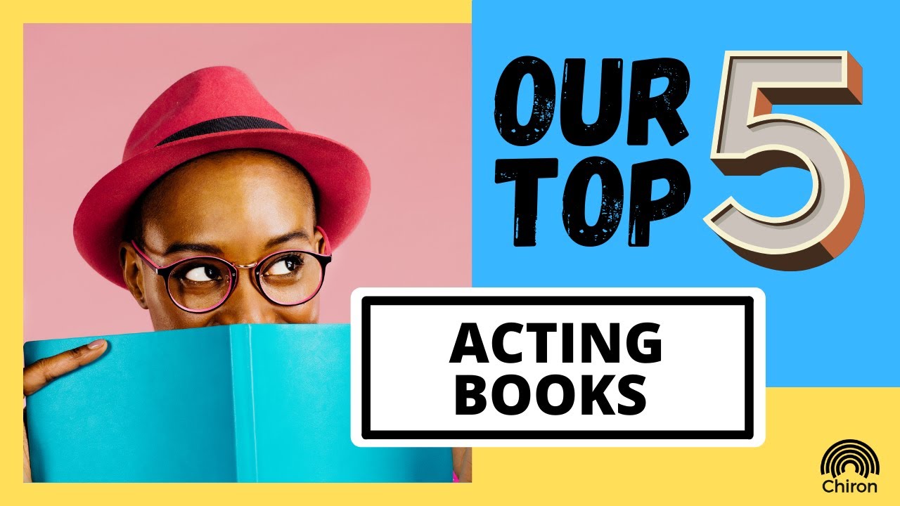 Top 5 Books on Acting