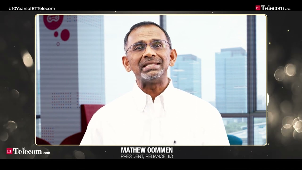 10 Years of ETTelecom | Mathew Oommen, President, Reliance Jio