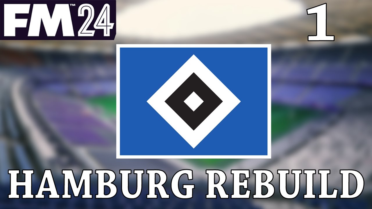 Hamburger SV Rebuild | Part 1 | Moneyball?