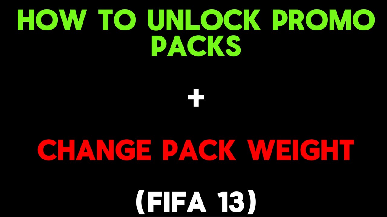 FIFA 13 Promo Packs + Pack Weight Tutorial