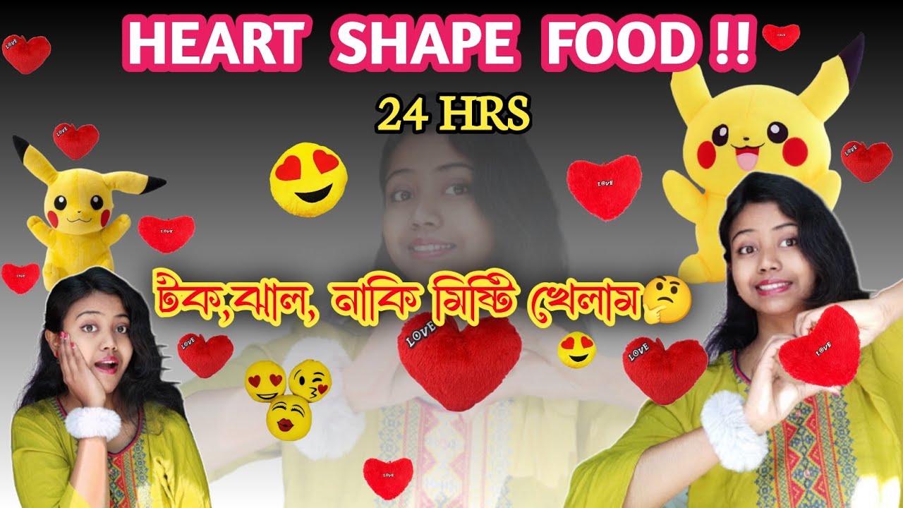 Eat Only Heart Shape Food For All day.Valentine's Day Special 2022.