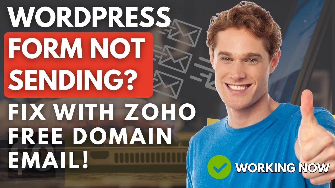 Fix WordPress Emails Not Sending with Free Zoho Domain Email (Step-by-Step Tutorial)
