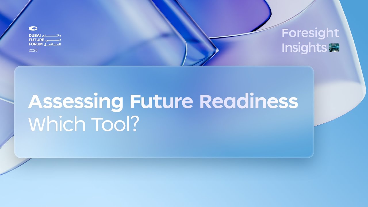 Assessing Future Readiness: Which Tool?