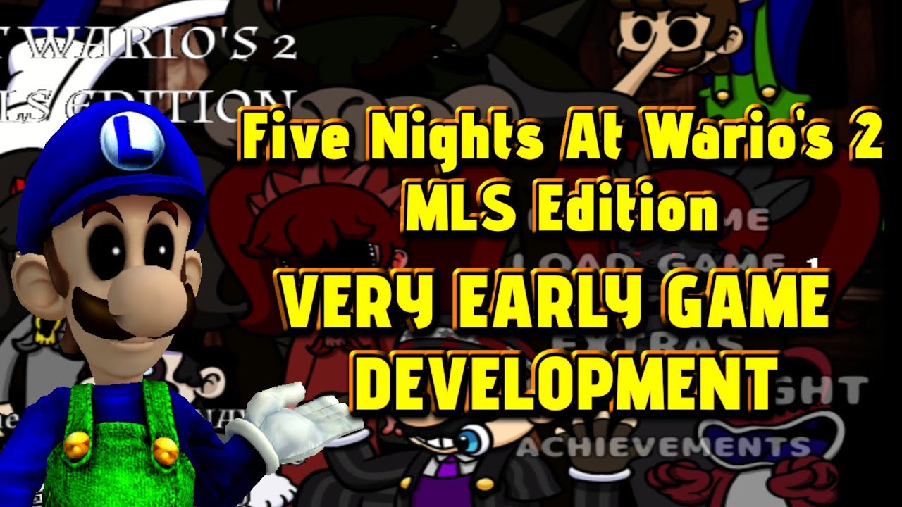 Five Nights At Wario's 2 MLS Edition Early Game Development