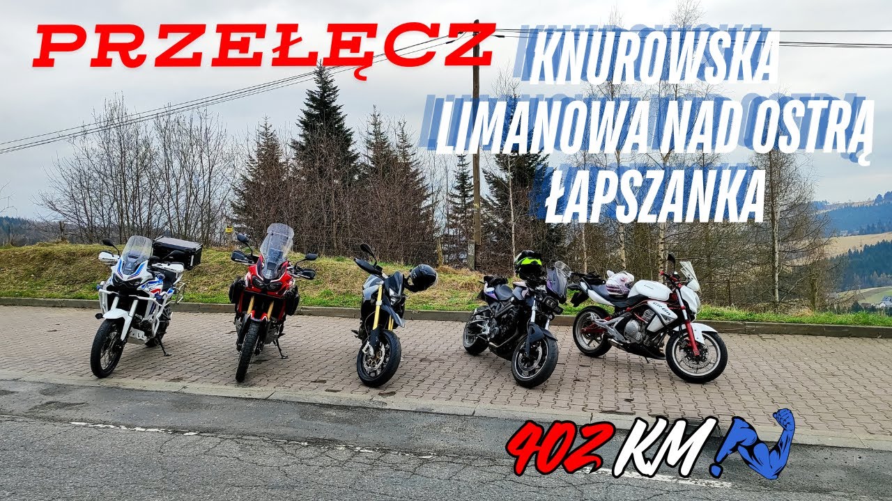 Przełęcz Knurowska, Limanowa Nad Ostrą i Przełęcz Łapszanka na 5 motocykli