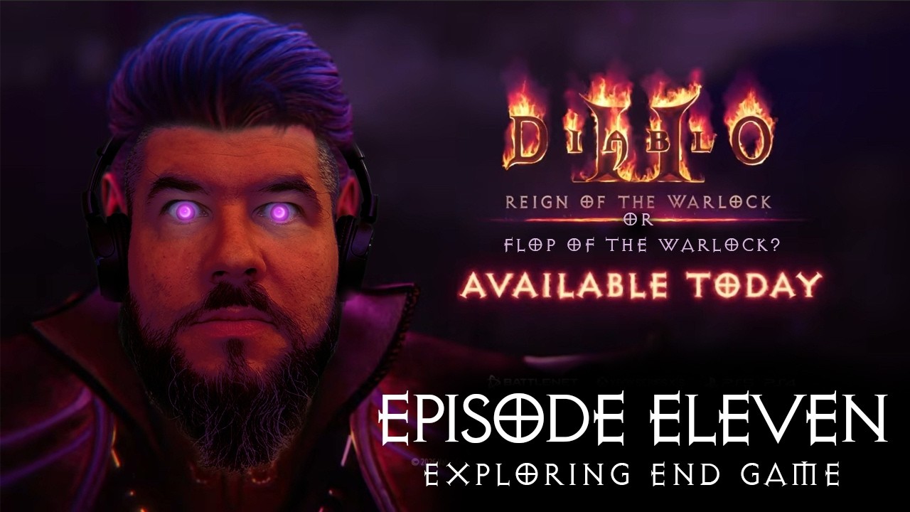 Reign of the Warlock Episode 11 - Exploring the End Game