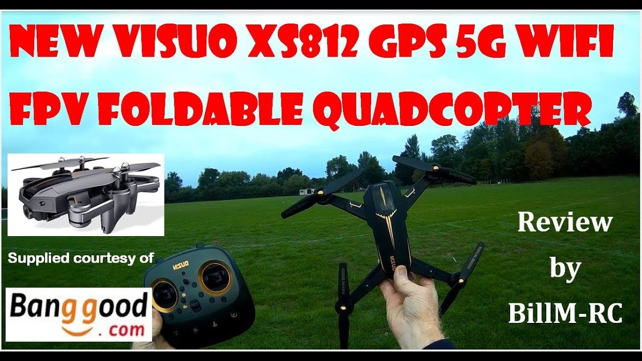 NEW Visuo XS812 review - GPS 5G WiFi FPV Foldable Quadcopter Drone under $90