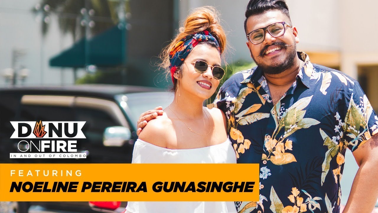 Danu on Fire | Noeline Pereira Gunasinghe