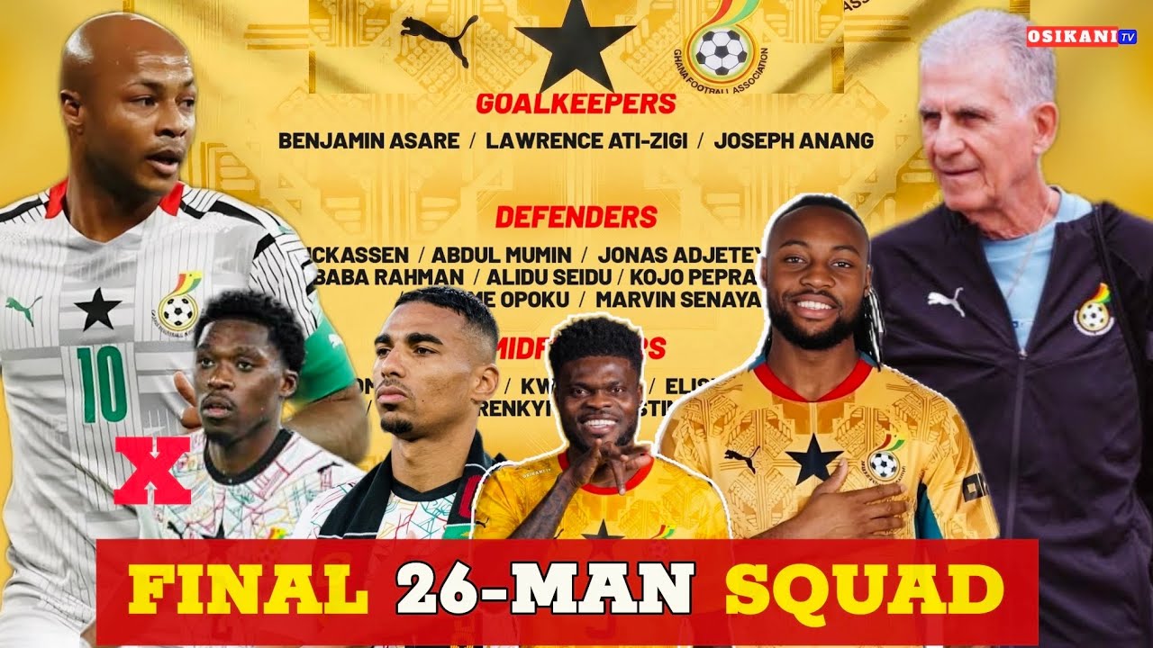 BREAKING🇬🇭: Black Stars Final 26-Man Squad for the 2026 FIFA World Cup - SURPRISING?!