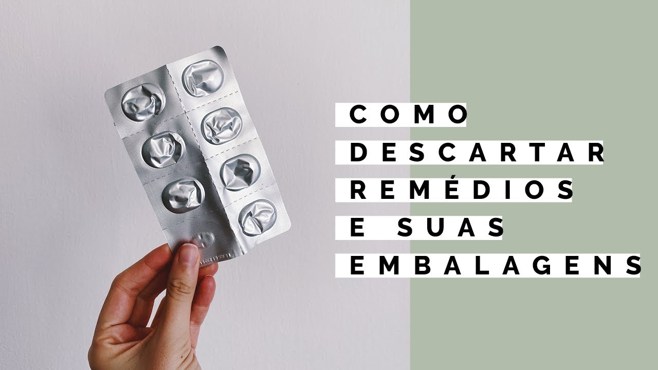 Como descartar remédios e embalagens de remédios? #separandoseulixo