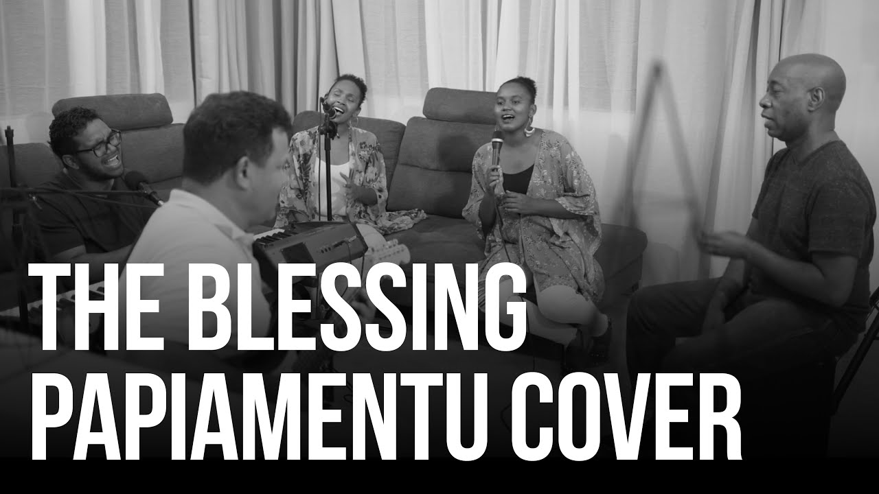 The Blessing (Papiamentu Version)  — Original by Elevation Worship feat Kari Jobe & Cody Carnes
