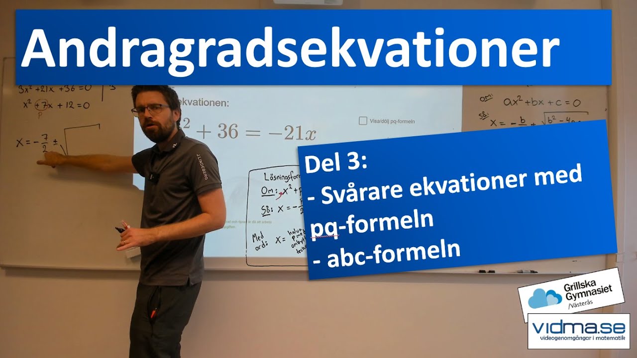 Matematik 2: ANDRAGRADSEKVATIONER. Del 3 av 3: Svårare uppgifter med lösningsformlerna
