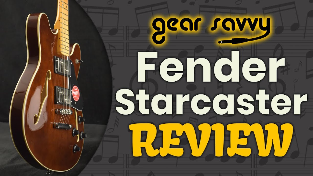 The Fender Starcaster Review 🎸(Buyer&rsquo;s Guide) | Gear Savvy