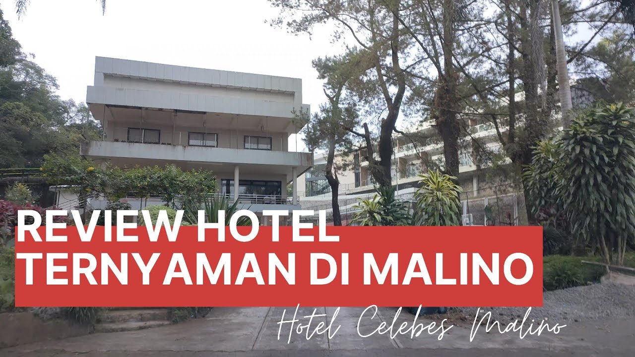 Review Hotel Ternyaman di Malino | Hotel Celebes Malino