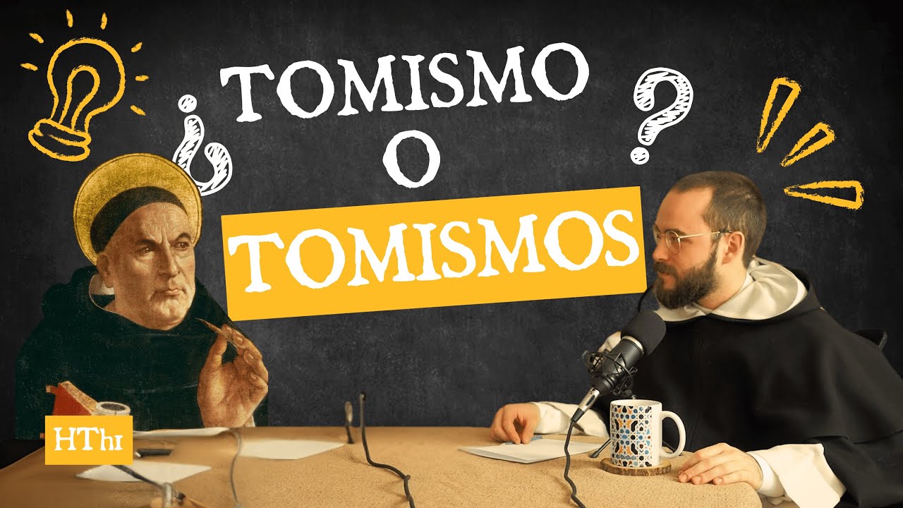 Tomismo se dice de muchas maneras | HTh1