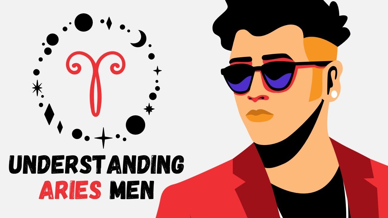 Understanding Aries Men #aries