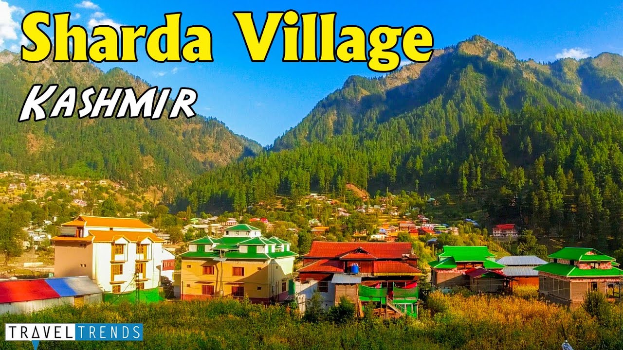 Sharda Village | Sharda Neelum Valley Azad Kashmir | Sharda University