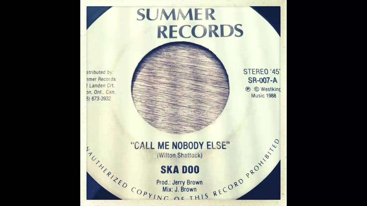 Ska Doo - Call Me Nobody Else