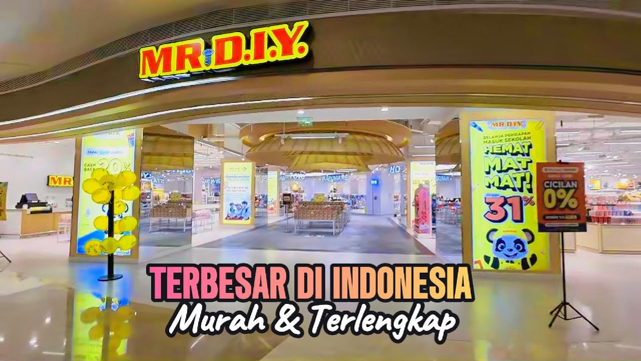 MR DIY TERBESAR DAN PALING LENGKAP DI INDONESIA ADA DI LOTTE MALL JAKARTA
