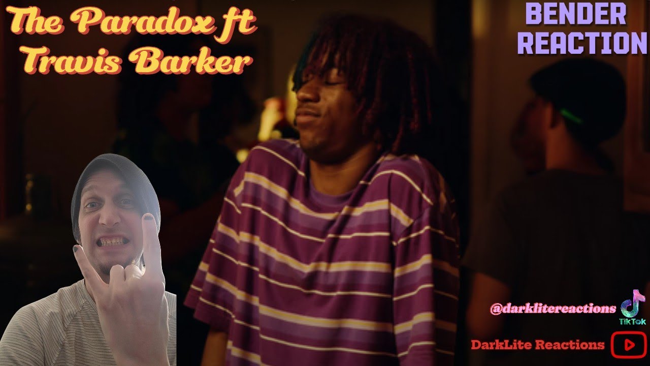 First Time Reaction To The Paradox Bender Ft Travis Barker!