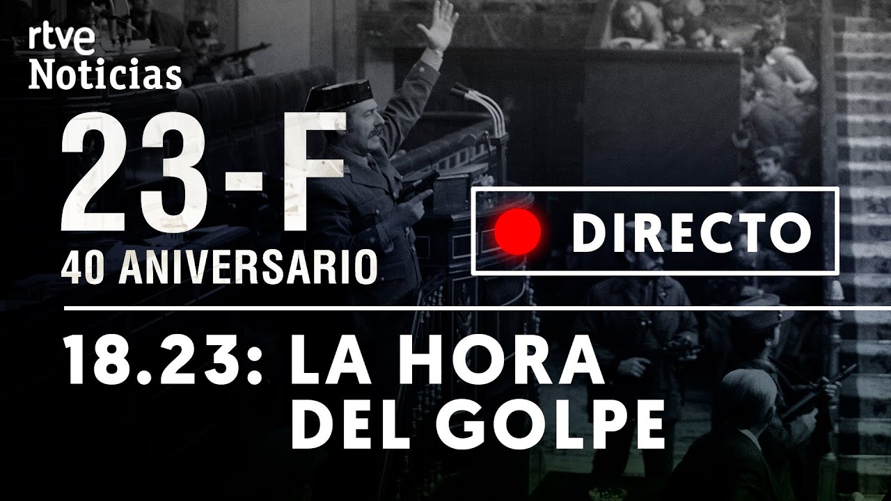 EN DIRECTO 🔴 18.23: La HORA del GOLPE. El CANAL 24H emite la GRABACIÓN ÍNTEGRA del 23-F | RTVE